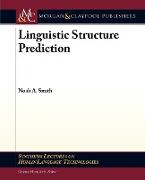 Linguistic Structure Prediction