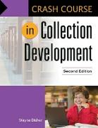 Crash Course in Collection Development