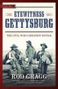 Eyewitness Gettysburg