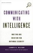 Communicating with Intelligence