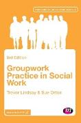 Groupwork Practice in Social Work