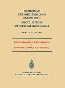 Röntgendiagnostik des Schädels I / Roentgen Diagnosis of the Skull I