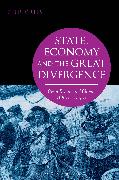 State, Economy and the Great Divergence