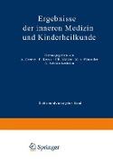 Ergebnisse der Inneren Medizin und Kinderheilkunde