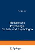 Medizinische Psychologie für Ärzte und Psychologen