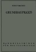 Grundbaupraxis