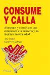 ¡¡Consume y calla!!