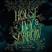 House of Ivy & Sorrow