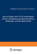 Die im Kriege 1914¿1918 verwendeten und zur Verwendung empfohlenen Brote, Brotersatz- und Brotstreckmittel