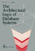 The Architectural Logic of Database Systems