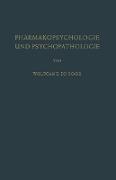 Pharmakopsychologie und Psychopathologie