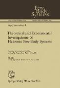 Theoretical and Experimental Investigations of Hadronic Few-Body Systems