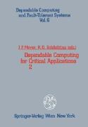 Dependable Computing for Critical Applications 2