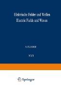 Elektrische Felder und Wellen / Electric Fields and Waves