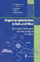 Organtransplantation in Rats and Mice