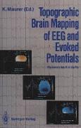 Topographic Brain Mapping of EEG and Evoked Potentials
