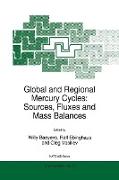 Global and Regional Mercury Cycles: Sources, Fluxes and Mass Balances