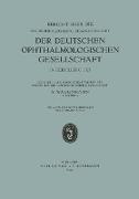 Bericht über die Sechsundvierzigste Zusammenkunft der Deutschen Ophthalmologischen Gesellschaft in Heidelberg 1927