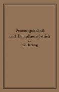 Handbuch der Feuerungstechnik und des Dampfkesselbetriebes