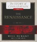 The Renaissance: A History of Civilization in Italy from 1304-1576 Ad