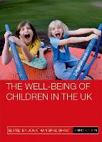 The Well-Being of Children in the UK: Third Edition