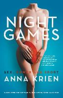 Night Games: Sex, Power and Sport