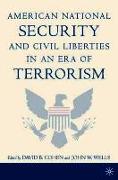 American National Security and Civil Liberties in an Era of Terrorism