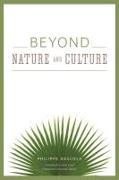 Beyond Nature and Culture