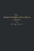 Das Energiewirtschaftsproblem in Bayern