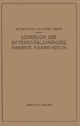 Lehrbuch der Differentialdiagnose Innerer Krankheiten