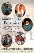 Louisbourg Portraits