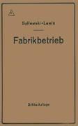 Der Fabrikbetrieb