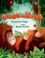 Orangutanka: A Story in Poems