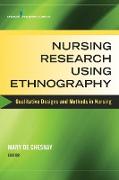 Nursing Research Using Ethnography