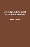 Die Automobiltreibmittel des In- und Auslandes