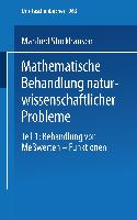 Mathematische Behandlung naturwissenschaftlicher Probleme