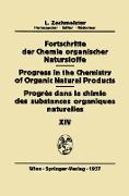 Fortschritte der Chemie Organischer Naturstoffe/Progress in the Chemistry of Organic Natural Products/Progrès Dans la Chimie des Substances Organiques Naturelles