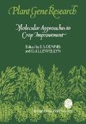 Molecular Approaches to Crop Improvement