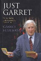 Just Garret: Tales from the Political Front Line