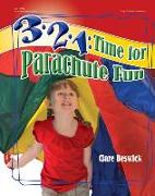 3-2-1: Time for Parachute Fun