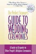 The Perfect Stranger's Guide to Wedding Ceremonies