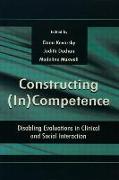 Constructing (in)competence