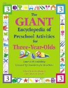 The Giant Encyclopedia of Preschool Activities for 3-Year Olds: Over 600 Activities Created by Teachers for Teachers