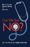 Can We Say No?: The Challenge of Rationing Health Care