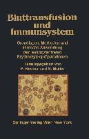 Bluttransfusion und Immunsystem