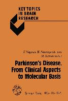 Parkinson¿s Disease. From Clinical Aspects to Molecular Basis