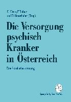 Die Versorgung psychisch Kranker in Österreich