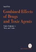 Combined Effects of Drugs and Toxic Agents