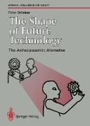 The Shape of Future Technology