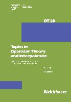 Topics in Operator Theory and Interpolation